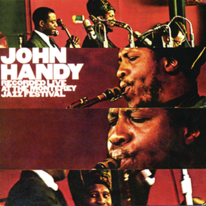 Cover of 'Recorded Live At The Monterey Jazz Festival' - John Handy